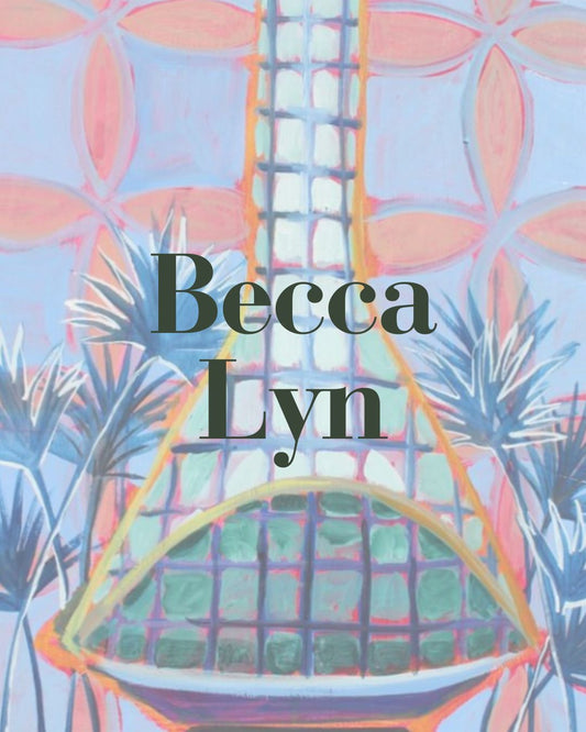 Becca Lyn painting with text overlay