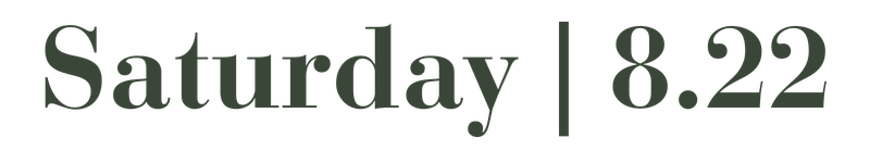 green schedule text that says saturday 8 22